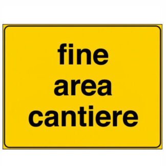 CARTELLO STRADALE FINE AREA CANTIERE 60x40      3G